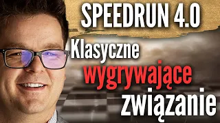 Klasyczne ZWIĄZANIE, które ZAWSZE WYGRYWA | Speedrun 4.0