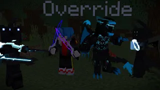 Override    Minecraft Animation(@Genvera Animations vs @Lordzik As/Issirus).