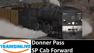 Let's Play Train Simulator 2016 - Donner Pass, SP Cab Forward