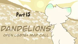 Dandelions pride month MAP Call [CLOSED!! CHECK CHANNEL FOR VIDEO]