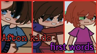 Afton kids' first words! // FNaF // Afton family + gacha // my AU