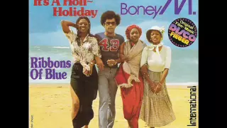 BONEY M. "Hooray Hooray It's A Holi-Holiday"