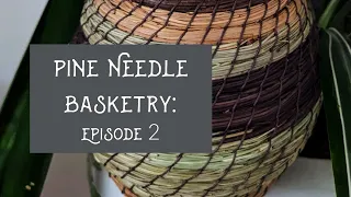 Pine Needle Basket Vase: Satisfying Project {Hyperlapse}