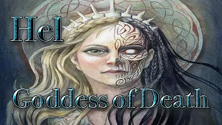 Hel Goddess of Death | Norse Mythology