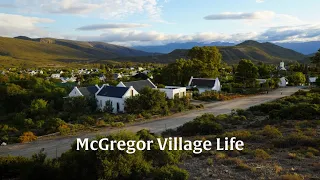 McGregor Village Life | South Africa Part II