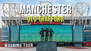 Old Trafford | Manchester UNITED | Football Stadium | Walking Tour