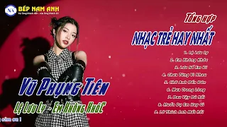 Lệ Lưu Ly   Vũ Phụng Tiên Top Những Bài Hát Hay Nhất