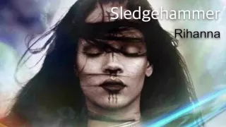 rihanna - sledgehammer (hit a wall) audio