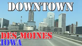 Des Moines - Iowa - 4K Downtown Drive