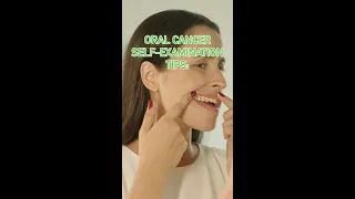 Oral Cancer Self-Examination Tips