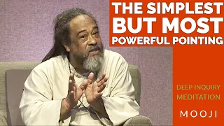 Mooji - Simple But Powerful Pointing (All you need to find the Truth) - Deep Inquiry