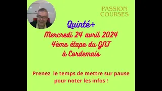 Pronostic  Courses Hippiques PMU Quinté+ Mercredi 24 avril 2024  4ème étape du GNT à Cordemais