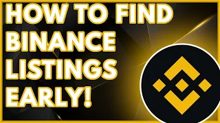 How to Find Binance Listings.. BEFORE THE LISTING!