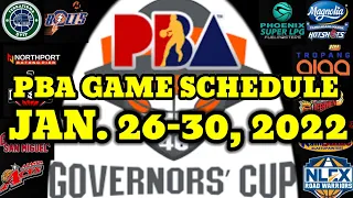 PBA Game Schedule | Jan. 26-30, 2022 | 2021-22 PBA GOVERNORS' CUP UPDATE