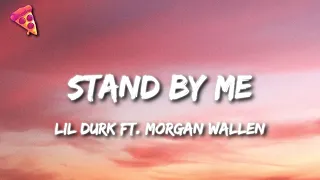 Lil Durk - Stand By Me ft. Morgan Wallen