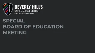 BHUSD Special Board of Education Meeting | February 7, 2023