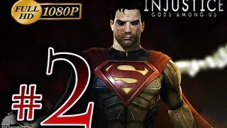 Injustice Gods Among Us Story Mode Walkthrough Part 2 - [1080p HD] - No Commentary