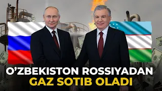 O’zbekiston Rossiyadan yiliga 3 mlrd kub metrga yaqin gaz sotib oladi