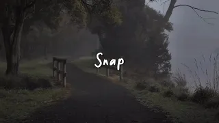 snap (speed up, reverb + lyrics)