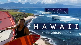 WINDSURFING IN HAWAII - After 1.5 years I made it back to Maui! - TheMorisioVlog7