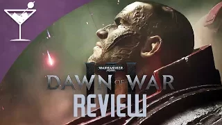 Warhammer 40,000: Dawn Of War 3 | Review | Marines and Orks and Super Pointy Sticks!