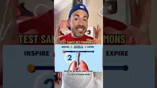 QUI A DES POUMONS EN BONNE SANTÉ ? ( test )