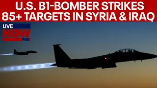 US drone attack on Iraq and Syria using B1-Bomber, more strikes to follow | LiveNOW from FOX