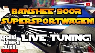 Grand Theft Auto 5 Online - Banshee 900R Supersportwagen Live Tuning Mit Enrico Italia! [Deutsch]