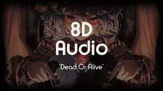 Stileto - Dead or Alive (feat. Madalen Duke) | 8D Audio