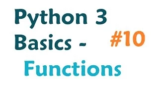 Python 3 Programming Tutorial - Functions