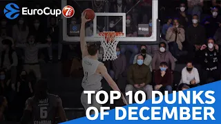 Top 10 Dunks | December | 2021-22 7DAYS EuroCup
