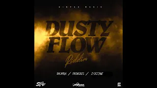 Dusty Flow Riddim Mix (2020) [RAW] Rhumba,Prohgres,I-Octane {Simpac Music}