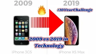 2009 vs 2019 in Technology:#10YearChallenge | Smartphones 2019