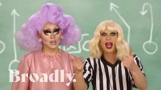 Trixie and Katya Lay Out the Rules of Anal | Trixie & Katya Episode 9