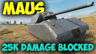 Maus || 25K Damage blocked || World of Tanks