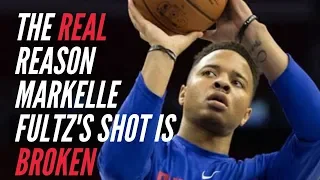 The Real Reason Markelle Fultz's Shot is Broken!