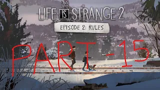 Part - 15 | Episode 2 | Life is Strange 2 | Walkthrough | Ft. VodzYT