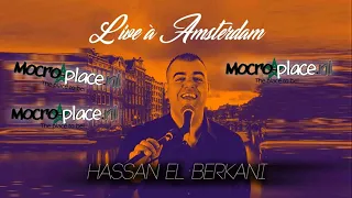 Hassan El Berkani - Live à Amsterdam / Full Album