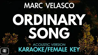 Marc Velasco - Ordinary Song (Karaoke/Acoustic Version) [Female Key]