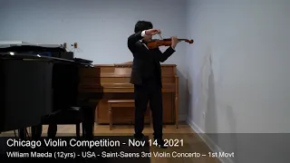 Chicago Violin Competition 2021 - William Maeda (12yrs) - USA - Saint-Saens 3rd Violin Concerto