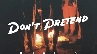 Khalid - Don't Pretend (Audio)