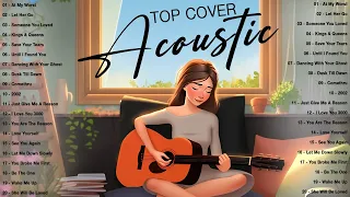 Best Acoustic Songs 2023 🌻 Top English Acoustic Love Songs Cover 2023 🌻 Trending Playlist