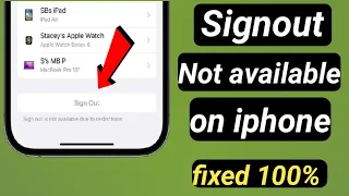 signout is not available due to restrictions on iphone ios 17