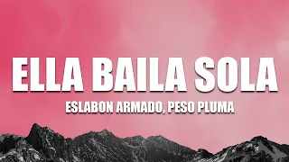 Eslabon Armado, Peso Pluma - Ella Baila Sola ( Lyrics )