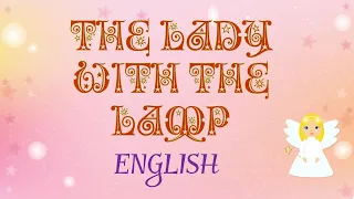 The Lady With The Lamp- English