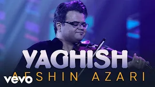 Afshin Azari - Yaghish (Live in Concert)