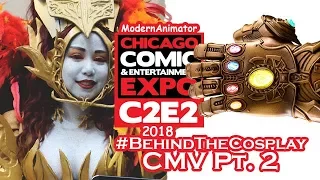 C2E2 2018 BEHIND THE COSPLAY MUSIC VIDEO: Part 2 - Crown Championship of Cosplay