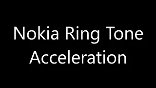 Nokia ringtone - Acceleration