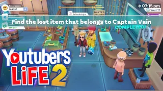 YOUTUBERS LIFE 2 | CAPTAIN VAIN LOST ITEM QUEST | TINA FRIENDSHIP QUEST |