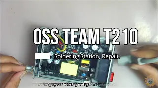 OSS TEAM T210 Soldering Station Repair By PGT.